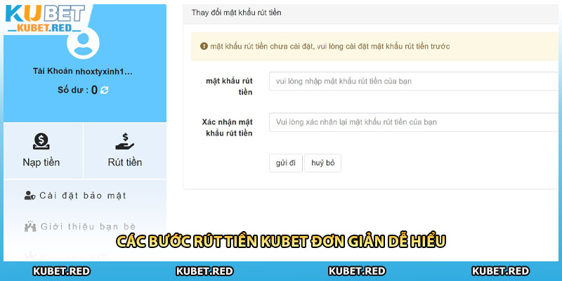 Các bước rút tiền KUBET đơn giản dễ hiểu